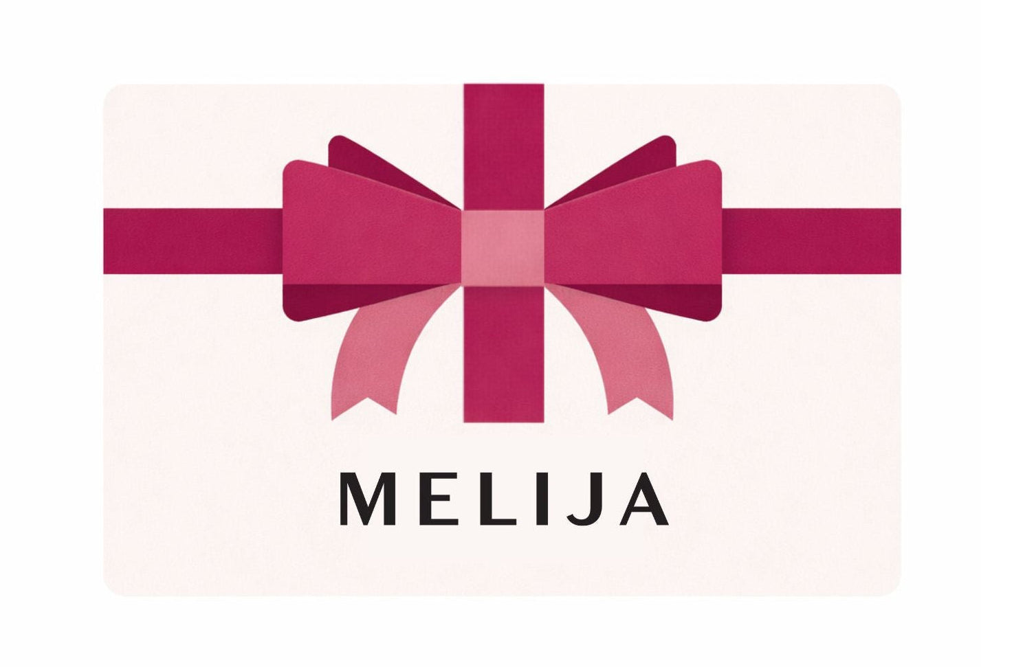 MELIJA GIFT CARD